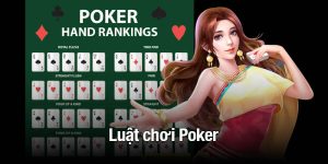 Luật Chơi Poker - Nâng Cao Cơ Hội Chiến Thắng Cùng Typhu88